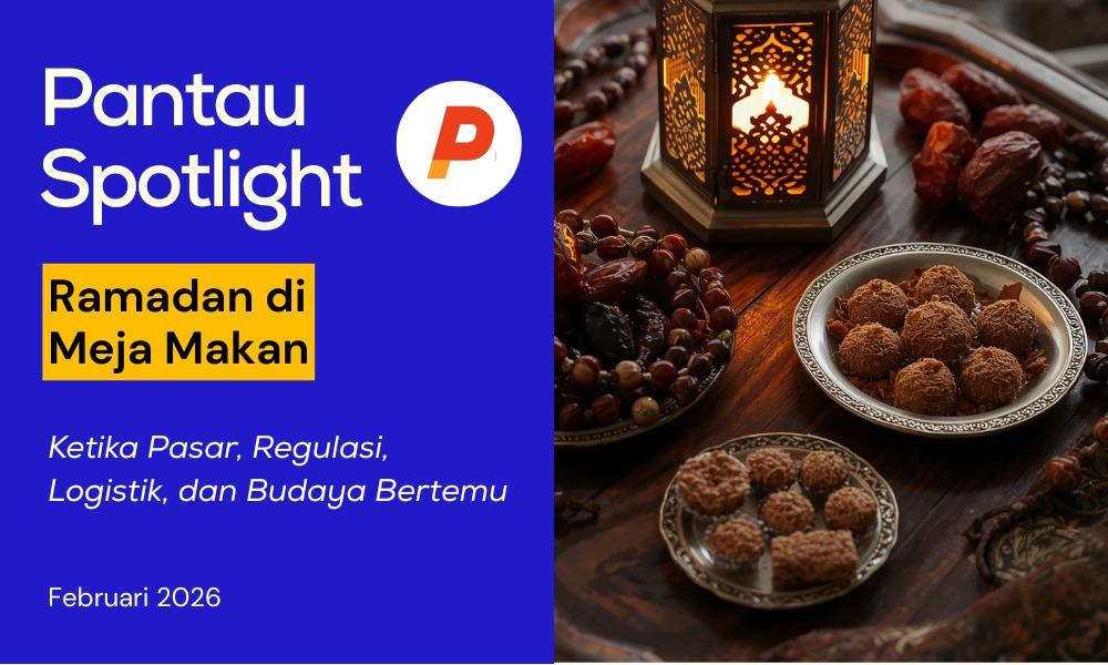Ramadan di Meja Makan: Ketika Pasar, Regulasi, Logistik, dan Budaya Bertemu
