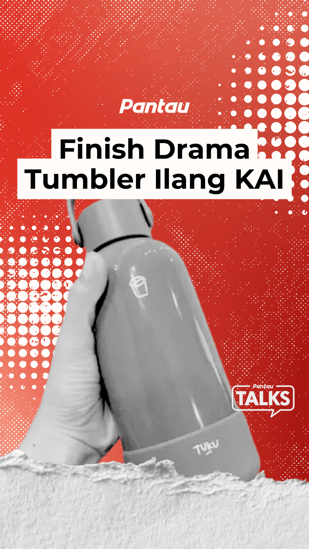 FINISH DRAMA TUMBLER ILANG DI KAI