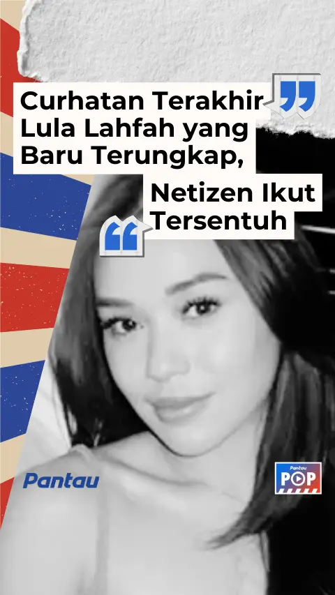 CURHATAN TERAKHIR LULA LAHFAH YANG TERUNGKAP