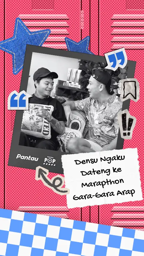 DENSU NGAKU DATANG KE MARAPTHON GARA GARA ARAP