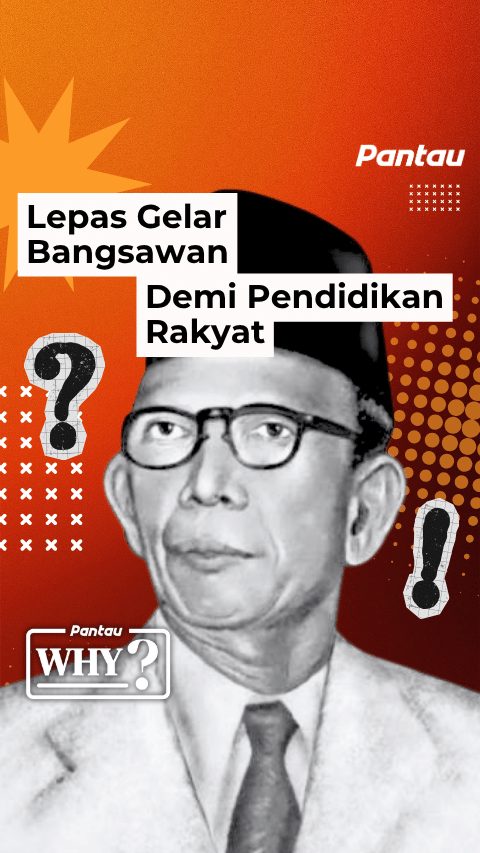 LEPAS GELAR BANGSAWAN DEMI PENDIDIKAN RAKYAT