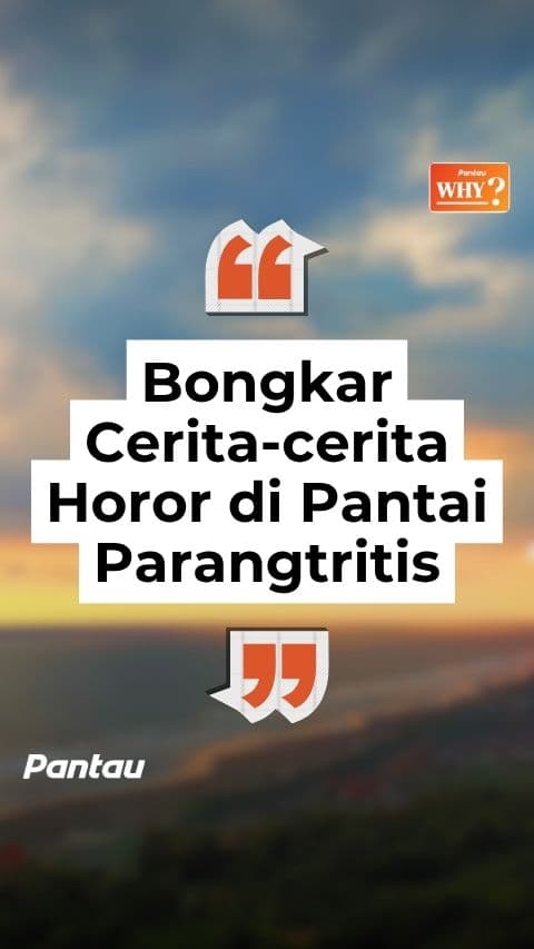 BONGKAR CERITA HORROR DI PARANGTRITIS