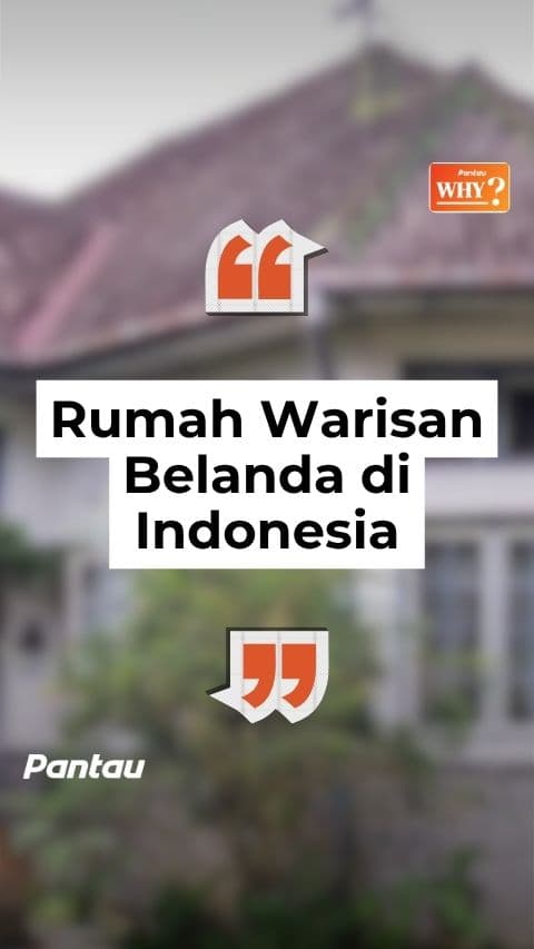 RUMAH WARISAN BELANDA