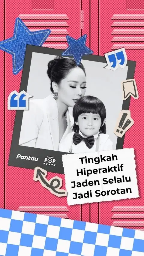 TINGKAH HIPERAKTIF JADEN