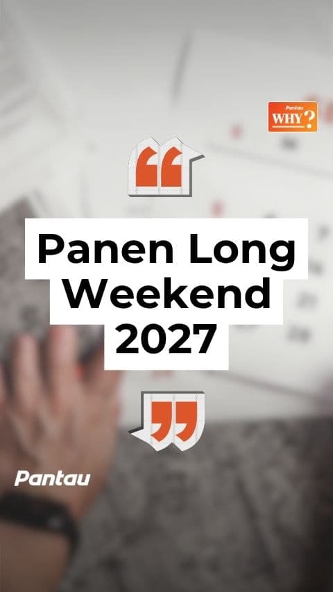 PANEN LONG WEEKEND 2027