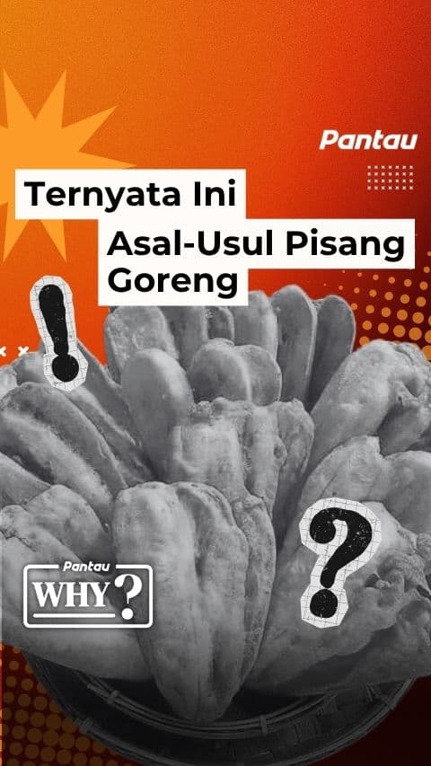 ASAL USUL PISANG GORENG