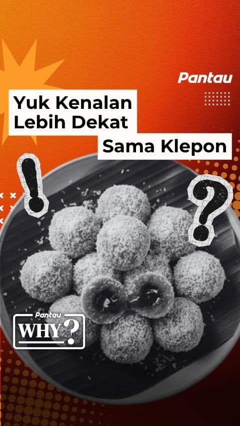YUK KENALAN LEBIH DEKAT DENGAN KLEPON